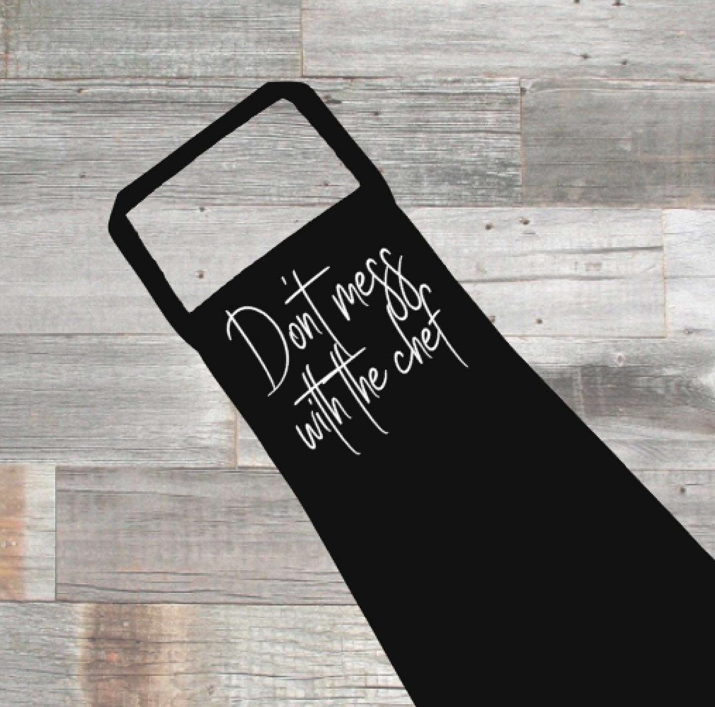 Don't Mess With The Chef Apron