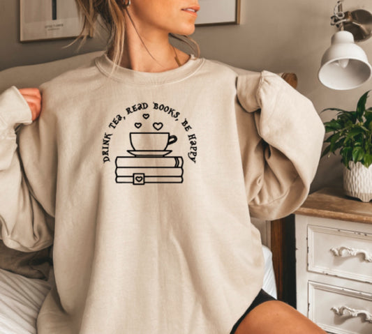 drink tea read books be happy