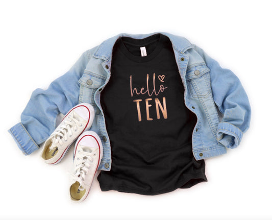 hello ten tshirt, 10th birthday t-shirt