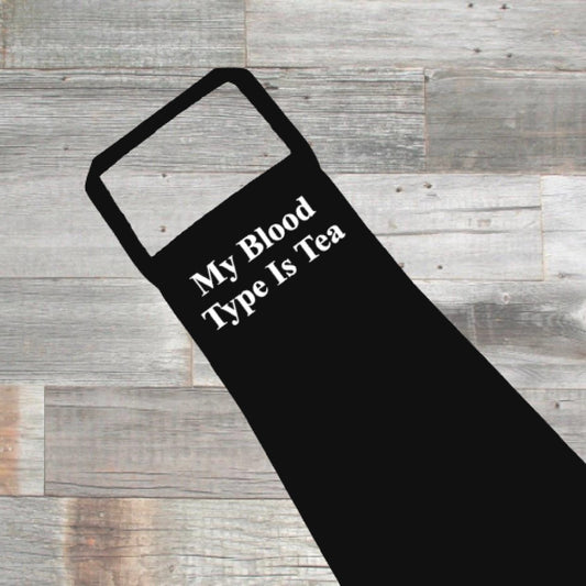 my blood type is tea