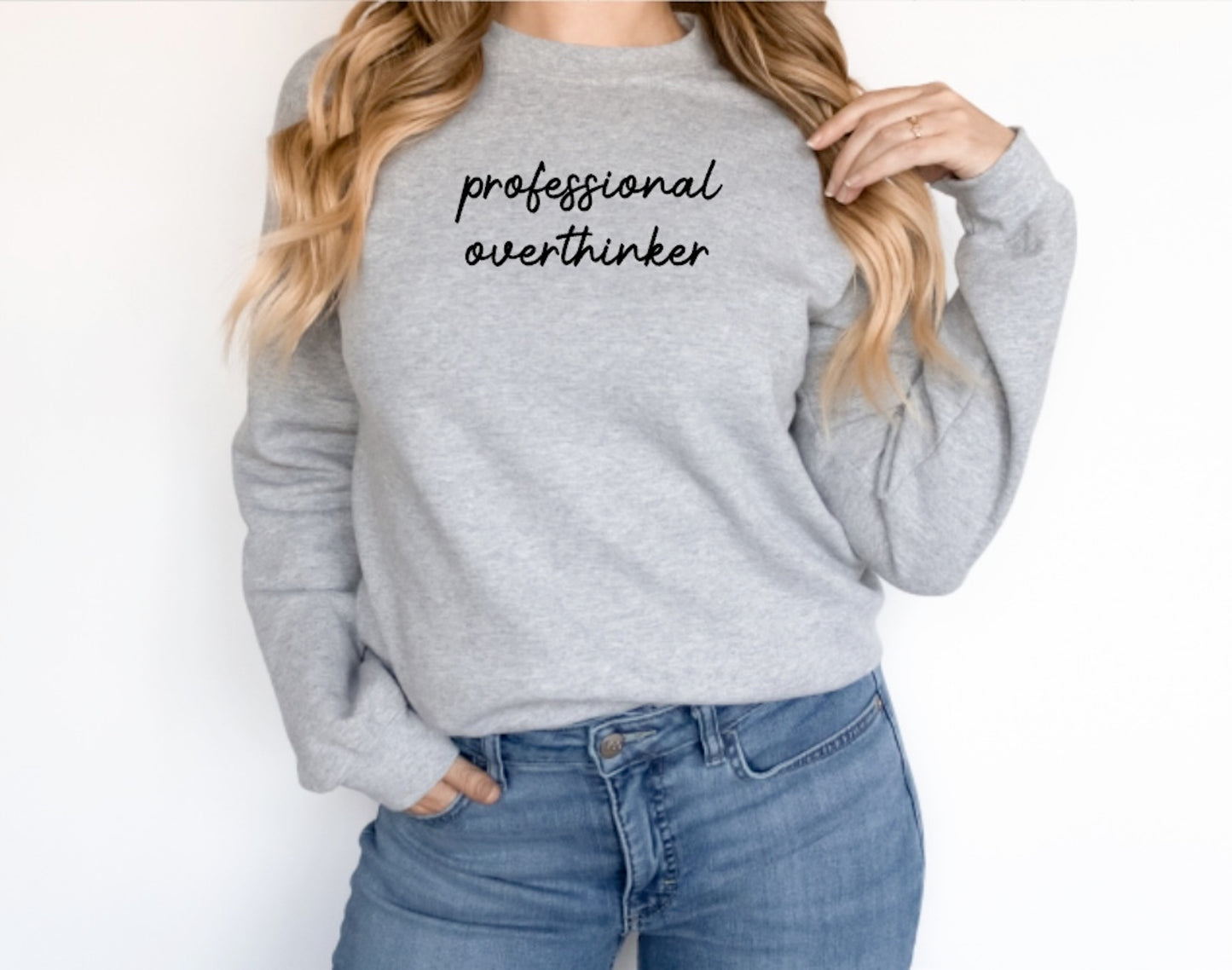 Professional Overthinker Sweatshirt 