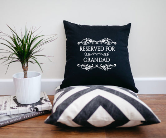 reserved for grandad cushion