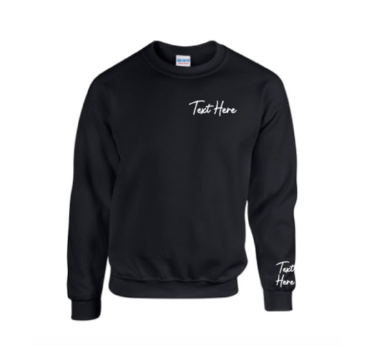 any text here sweatshirt