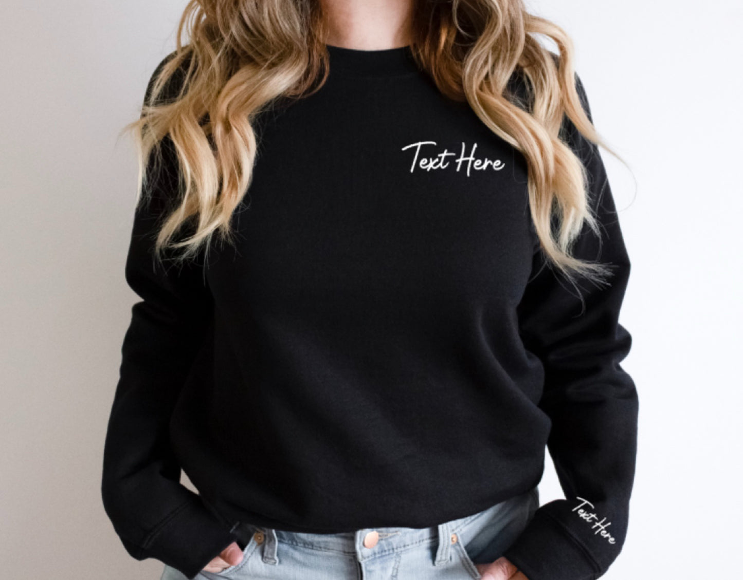 Any Text Here Sweatshirt - Left Chest and Sleeve